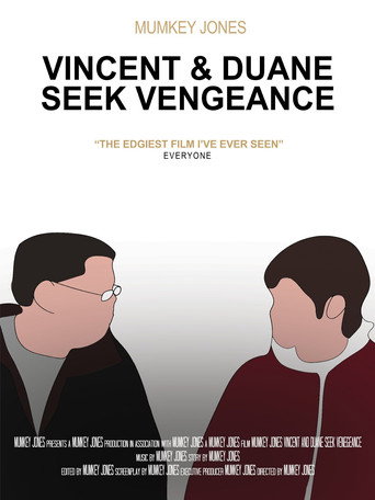 Vincent & Duane Seek Vengeance movie poster