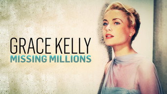 Grace Kelly: The Missing Millions (2021)