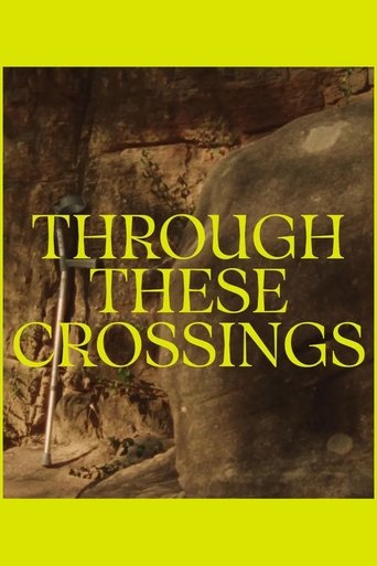 Through These Crossings poster