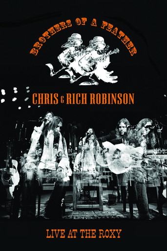 Chris & Rich Robinson: Brothers of a Feather - Live at the Roxy (2007)