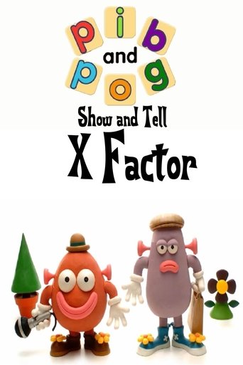 Pib and Pog: Show and Tell - X Factor (2007)