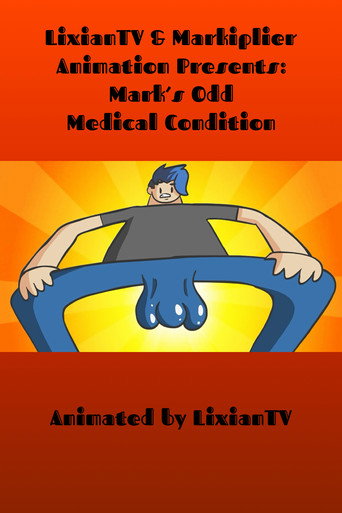 Mark’s Odd Medical Condition poster