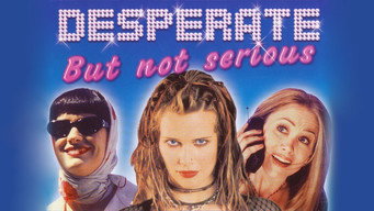 Desperate But Not Serious (2000)