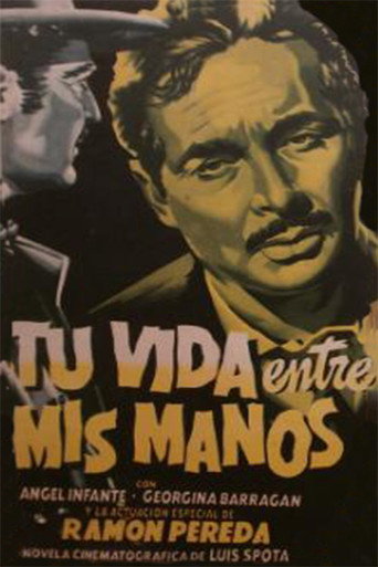 Tu vida entre mis manos