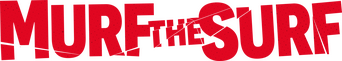 Murf the Surf: Jewels, Jesus, and Mayhem in the USA logo