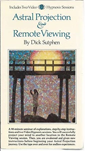Astral Projection & Remote Viewing