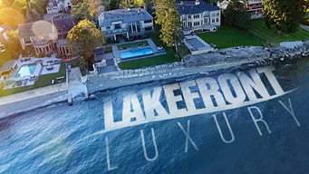 Lakefront Luxury (2018- )