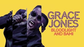 #5 Grace Jones: Bloodlight and Bami