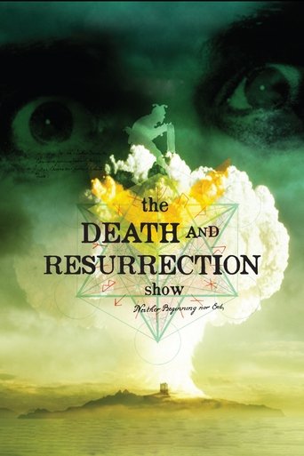 The Death and Resurrection Show (2013)