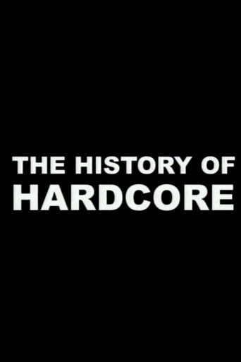 The History of Hardcore