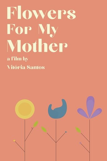 Flowers For My Mother poster