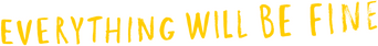 Everything Will Be Fine logo
