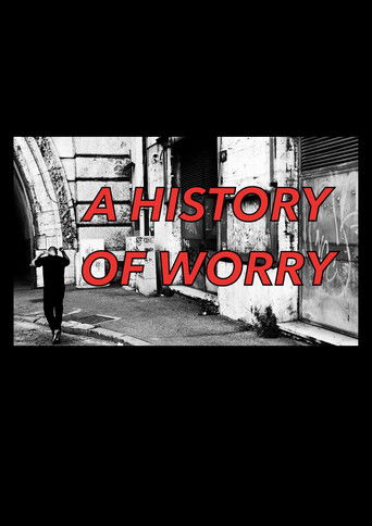 A History of Worry poster