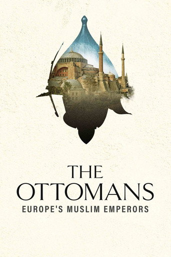 The Ottomans: Europe's Muslim Emperors