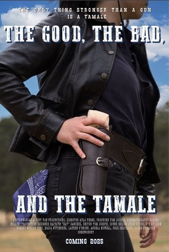 The Good, The Bad, and The Tamale (2025)