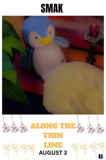 Along The thin Line (2025)
