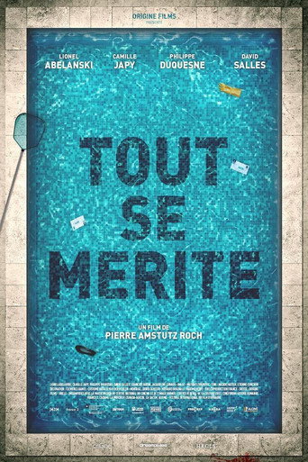 Tout se m&eacute;rite (2020)
