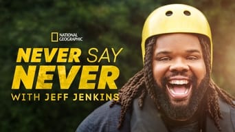 #9 Never Say Never with Jeff Jenkins