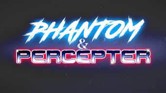 Phantom and Percepter (2024)