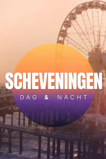 Scheveningen: Dag & Nacht - S1