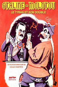 Staline - Molotov : le tyran et son double poster