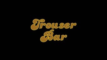 Trouser Bar (2016)