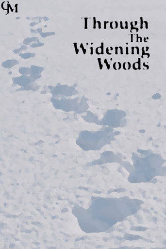 Through The Widening Woods