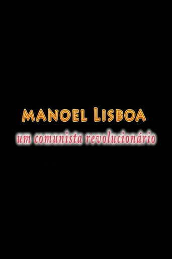 Manoel Lisboa: Um comunista revolucionário (2005年)のポスター画像 - FindKey