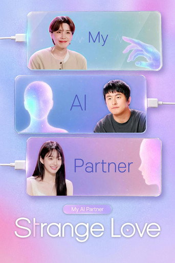 My AI Partner: Strange Love