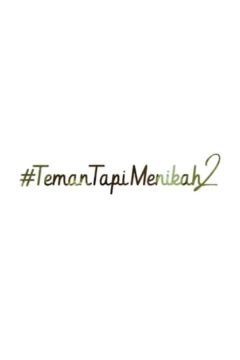 #TemanTapiMenikah 2