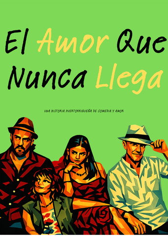 El Amor Que Nunca Llega