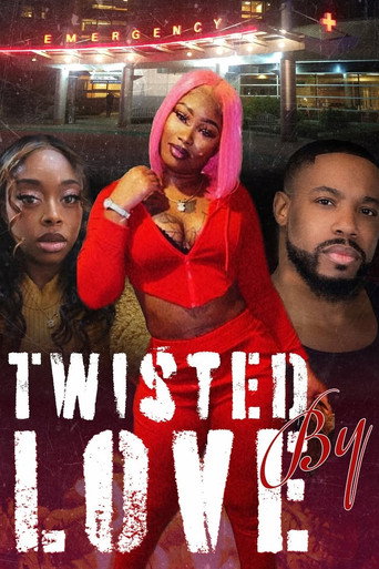 Twisted By Love (2024)