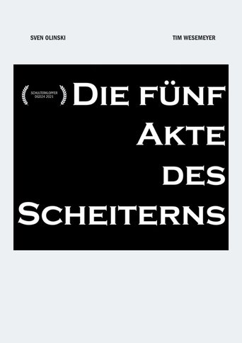 Die fünf Akte des Scheiterns