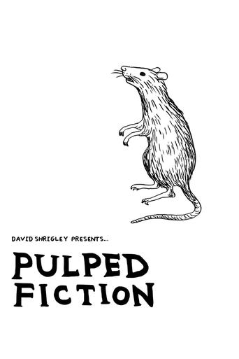 Pulped Fiction