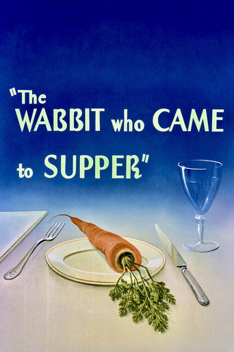 The Wabbit Who Came to Supper (1942)