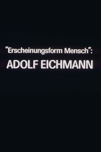 Poster för "Erscheinungsform Mensch": Adolf Eichmann