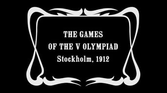 The Games of the V Olympiad Stockholm, 1912 (2017)