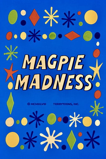 Magpie Madness