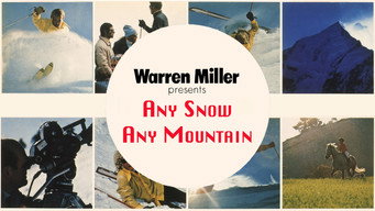 Any Snow, Any Mountain (1971)