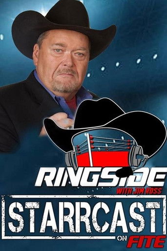 STARRCAST I: Ringside With Jim Ross poster