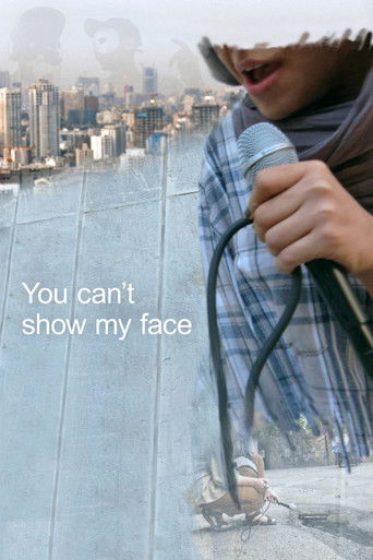 You Can't Show My Face