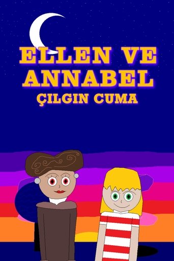 Ellen ve Annabel: Çılgın Cuma
