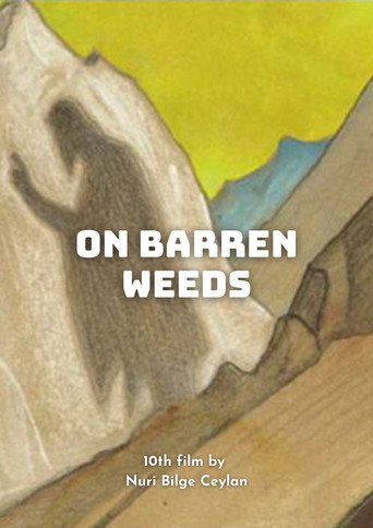 On Barren Weeds