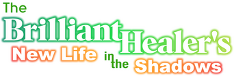 The Brilliant Healer's New Life in the Shadows logo