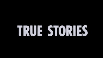 #25 True Stories
