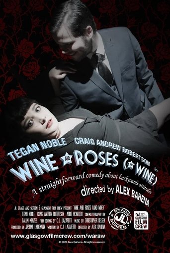 Poster of Wine and Roses (and Wine)