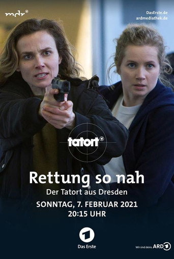 Tatort: Rettung so nah