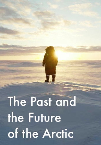 Cartell de The Past and the Future of the Arctic