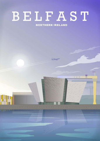 Belfast City Mud, Sweat and 400 Years poster