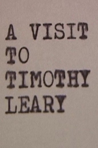 A Visit to Timothy Leary (2006)